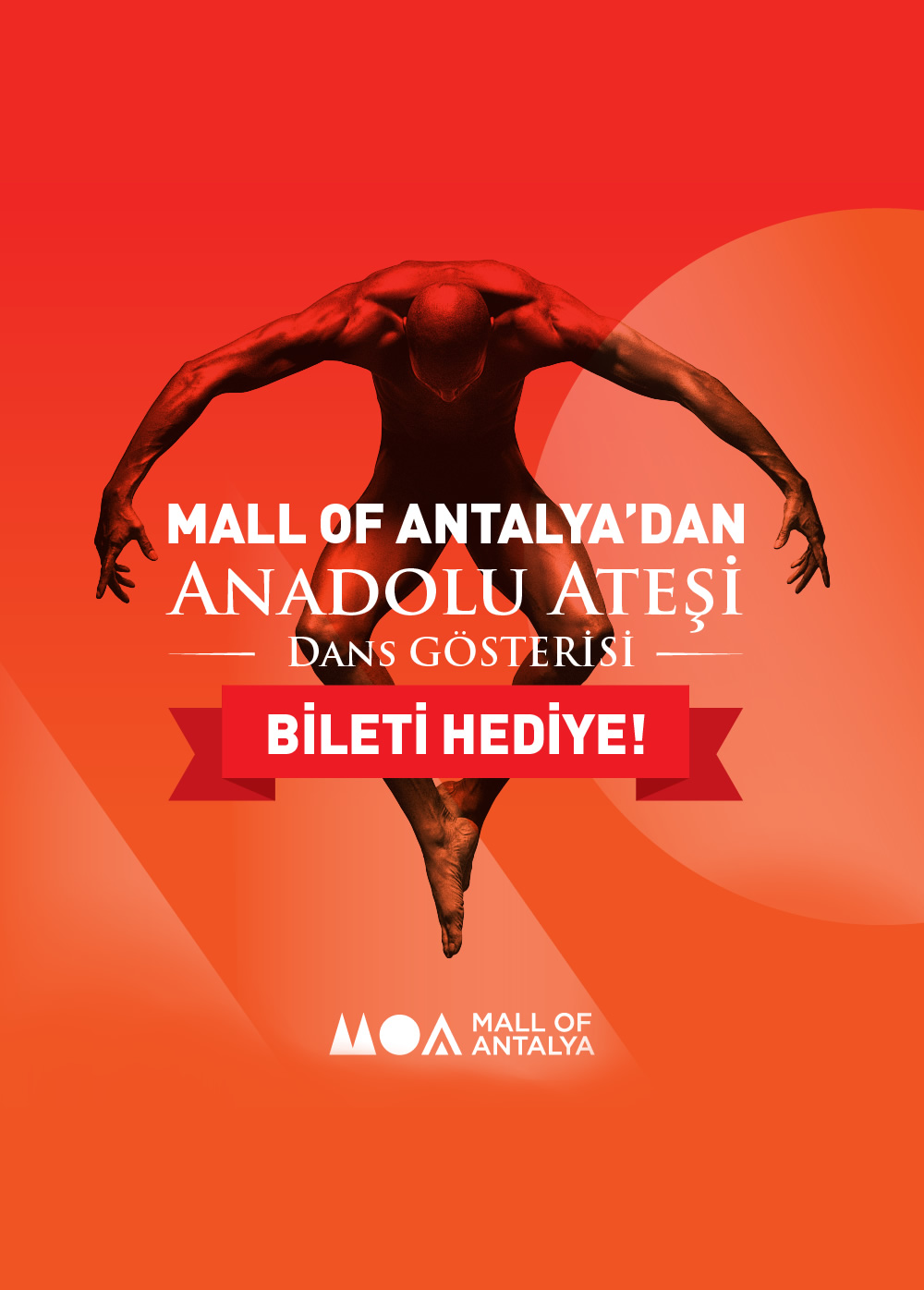 Mall of Antalya’dan Anadolu Ateşi Dans Gösterisi Bileti Hediye